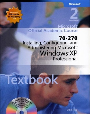 Installing, Configuring, and Administerin..., Microsoft