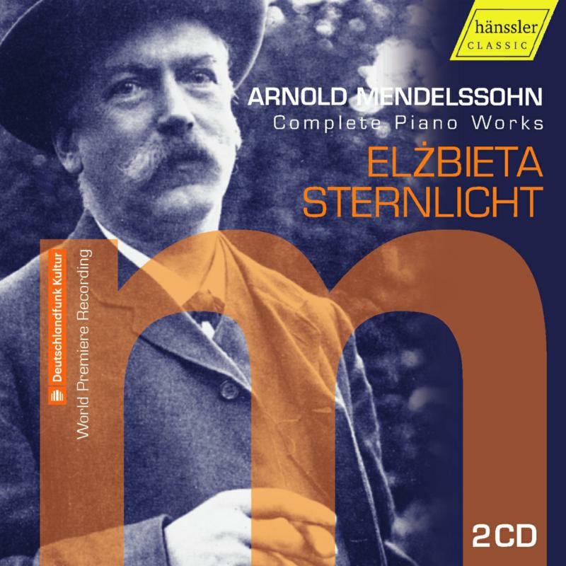 HC17088 Elbieta Sternlicht Arnold Mendelssohn: Complete Piano Works [elbieta