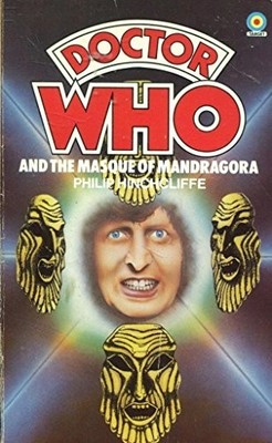 Doctor Who and the Masque of Mandragora by Hinchcliffe, Philip 0426118936
