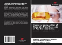 AngéLica Samara Silveira Noronha (U. A.) | Chemical Composition Of Fixed Oils...