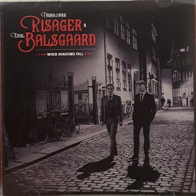 When Shadows Fall CD - Thorbjorn Risager & Emil Balsgaard