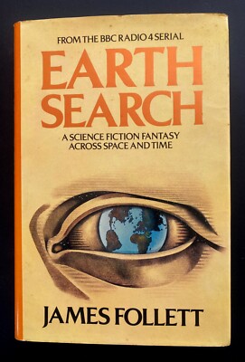 EARTHSEARCH First ed. Hardcover by James Follett, BBC Radio