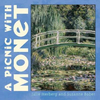A Picnic with Monet (Mini Masters) - Board book By Merberg, Julie - GOOD
