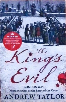 Taylor, A: King's Evil (James Marwood & Cat Lovett, Band 3) Taylor, Andrew: