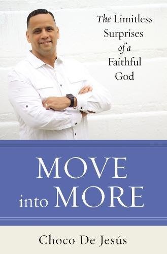Move into More by Choco De Jess, Mark Batterson - - Image 3