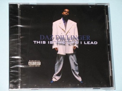 Daz Dillinger cd This is the Life I Lead Tha Dogg Pound Gangsta Rap DPG DPGC NEW