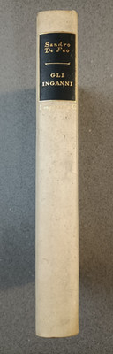 DIE TÄUSCHUNGEN - SANDRO DE FEO - ROMAN - LONGANESI - 1962