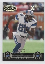 2004 Playoff Honors Xs 20/199 Charles Rogers #32 0c2