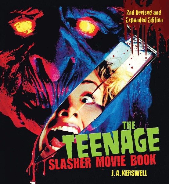J. A. Kerswell | The Teenage Slasher Movie Book, 2Nd Revised And Expanded...-image