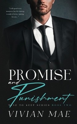 Promise and Punishment (Mine to Keep, 2): A Friends to Lovers Love Triangle Roma