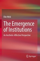 The Emergence Of Institutions Elke Weik