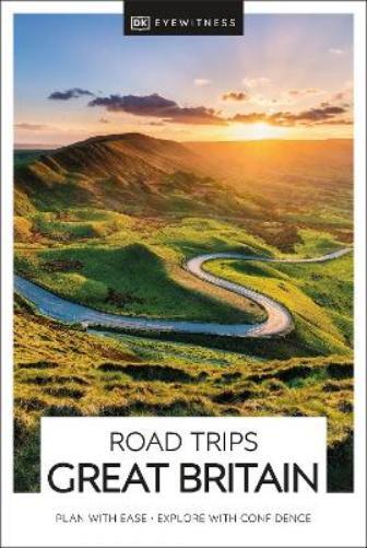 DK Road Trips Great Britain (Tascabile) Travel Guide