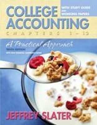 College Accounting: A Practical Approach: Chapters 1-12 by Slater, Jeffrey  ...