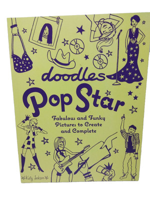 Doodles Pop Star: Fabulous Funky Pictures to Create and Complete by Katy Jackson