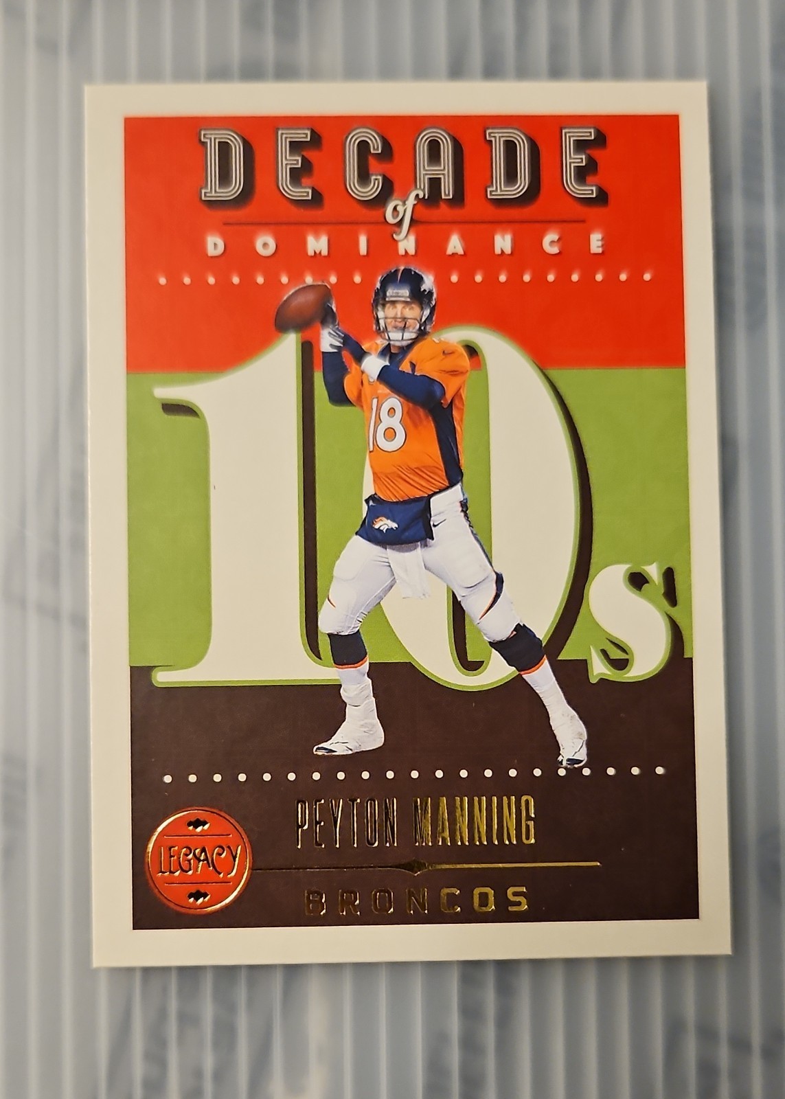 2023 Panini Legacy - Decade of Dominance Peyton Manning #DOD-17