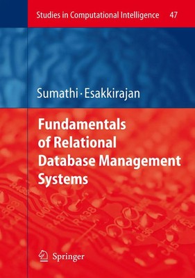 S. Sumathi (u. a.) | Fundamentals of Relational Database Management Systems
