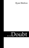 Ryan Shirlow | Doubt | Taschenbuch | Englisch (2012) | Kartoniert / Broschiert