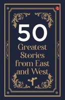 50 Greatest Stories From East And West | Rupa Publications India | Taschenbuch