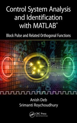 Control System Analysis and Identification With Matlab : Block Pulse and Rela...