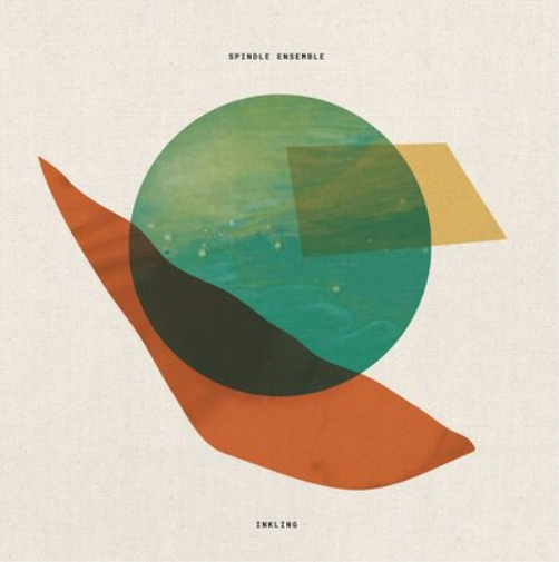 Spindle Ensemble Spindle Ensemble: Inkling (CD) Album