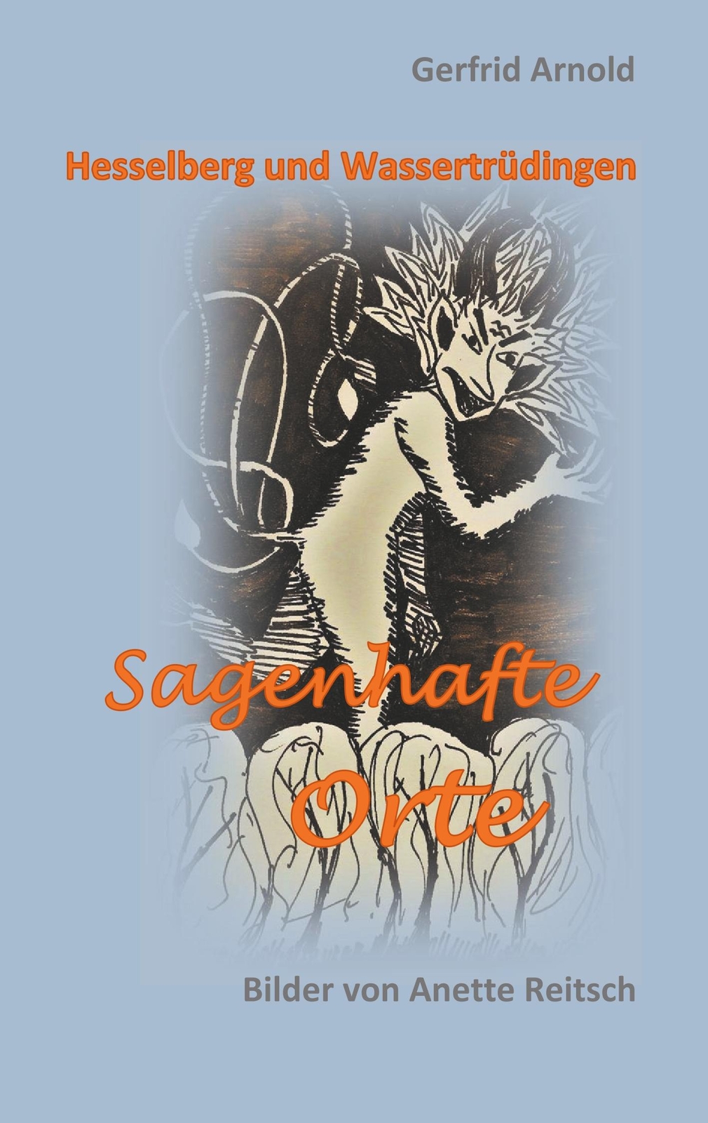 Thumbnail - Gerfrid Arnold / Sagenhafte Orte9783748189077