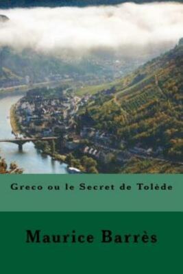 Greco Ou Le Secret De Tol?De (French Edition)