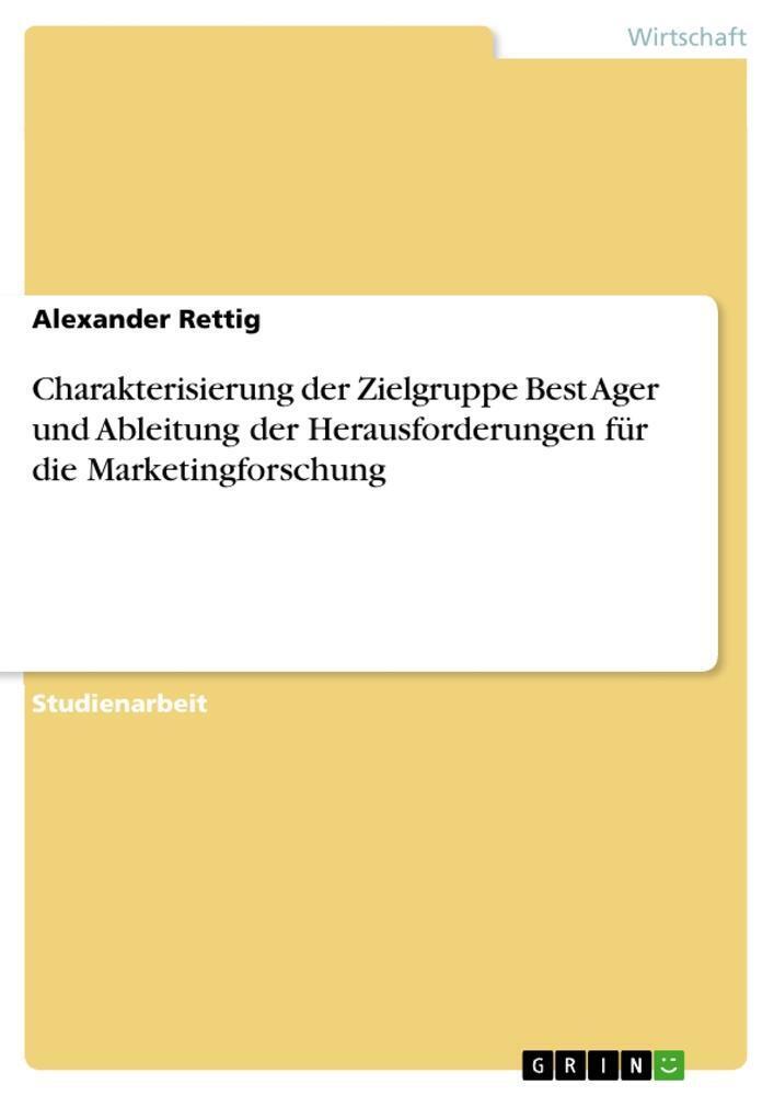 Thumbnail - Alexander Rettig | Charakterisierung Der Zielgruppe Best Ager Und