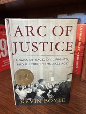 Arc of Justice. Kevin Boyle. Henry Holt 2004 Hardcover. Very Good Plus NBA Win