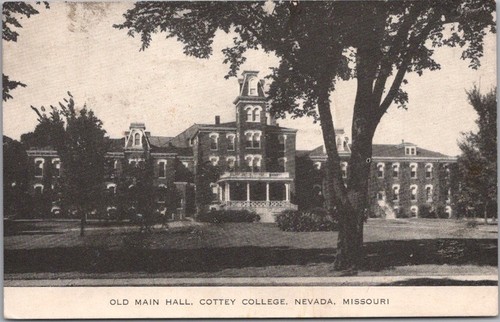Vintage 1910er NEVADA, Missouri Postkarte "Old Main Hall" COTTEY WOMEN'S COLLEGE