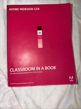 Adobe InDesign CS4 Classroom in a Book, Paperback With CD
