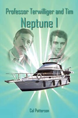 Professor Terwilliger and Tim Neptune I By Cal Patterson - New Copy - 9781414...