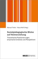 SozialpäDagogische Blicke Auf Heimerziehung, Manuel Theile