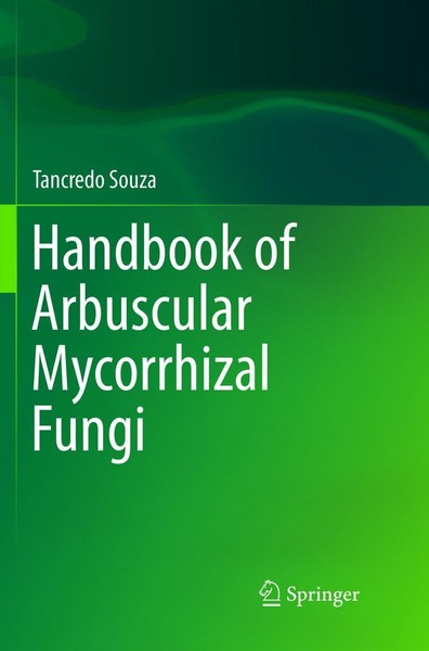 Handbook Of Arbuscular Mycorrhizal Fungi Tancredo Souza-image