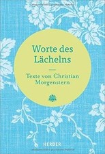 Worte des Lächelns: Texte von Christian Morgenstern ... | Buch | Zustand wie neu