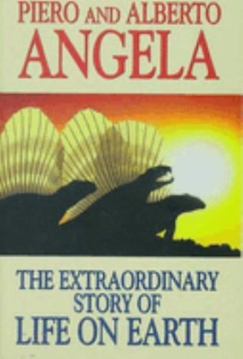 The Extraordinary Story of Life on Earth by Piero Angela Hardback Book The Fast