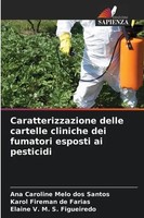 Caratterizzazione Delle Cartelle Cliniche Dei Fumatori Esposti Ai Pesticidi Buch