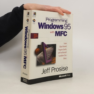 Programming Windows 95 with MFC  |  Jeff Prosise