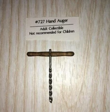 MINIATURE DOLLHOUSE 1:12 SCALE HAND AUGER - SIR THOMAS THUMB - 727