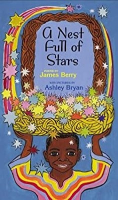 A Nest Full of Stars Hardcover James Berry