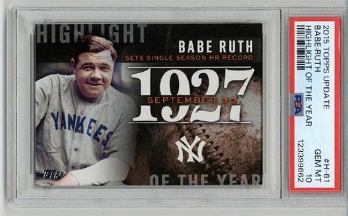 2015 TOPPS UPDATE HIGHLIGHT OF THE YEAR 1927 BABE RUTH YANKEES PSA 10 LOW POP