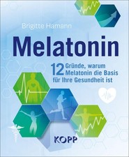 Melatonin ~ Brigitte Hamann ~  9783864458392