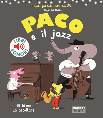 Paco und der Jazz - Le Huche Magali