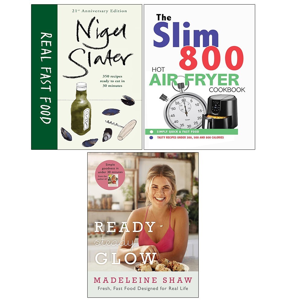 Real Fast Food (HB), Ready Steady Glow HB, Slim 800 Hot Air Fryer 3 Books Set