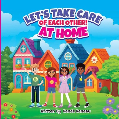 Renée Reneau | Let's Take Care of Each Other! At Home | Taschenbuch | Englisch