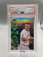 2022 Stadium Club Chrome Mike Trout /99 Green Refractor Dynasty & Destiny PSA 10