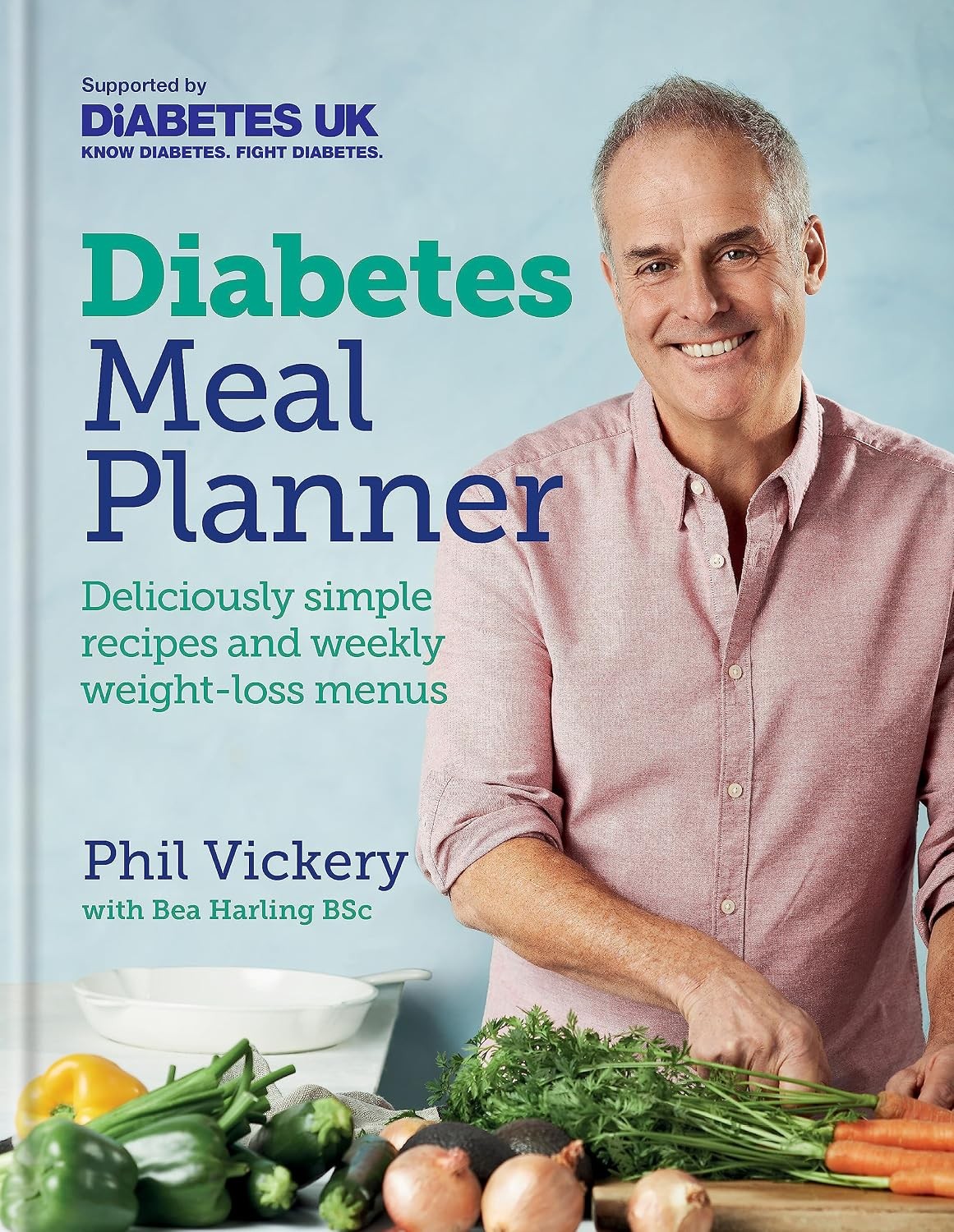 Diabetes Meal Planner Deliciously simple recipes by Phil Vickery HB NEW - Image 8