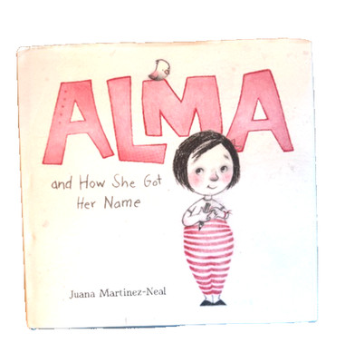 2018 Alma and How She Got Her Name Juana Martinez-Neal HCDJ 1st Ed Caldecott Hon