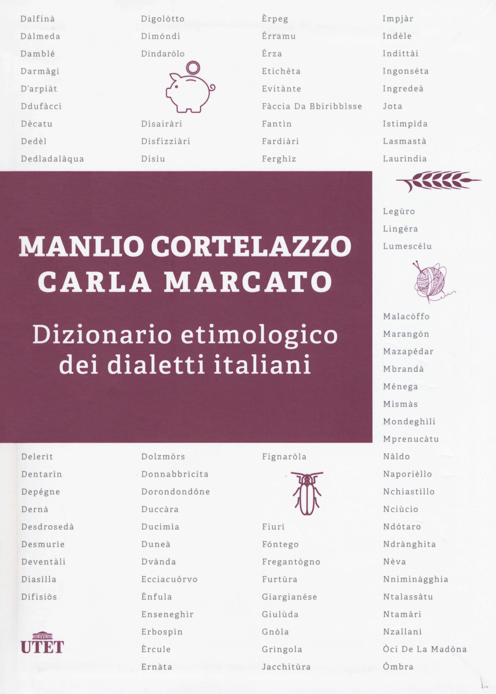 Libri Manlio Cortelazzo / Carla Marcato - Dizionario Etimologico Dei Dialetti It