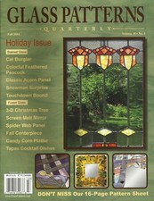 Glass Patterns Quarterly HOLIDAY ISSUE Fall 2014 Stained Glass Supplies Patterns