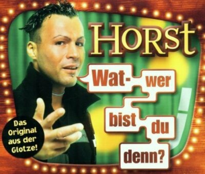 Horst Wat-wer bist du denn? (2001)  [Maxi-CD]